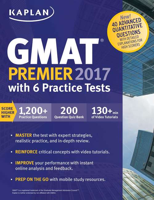Book cover of GMAT Premier 2017 with 6 Practice Tests: Online + Book + Videos + Mobile