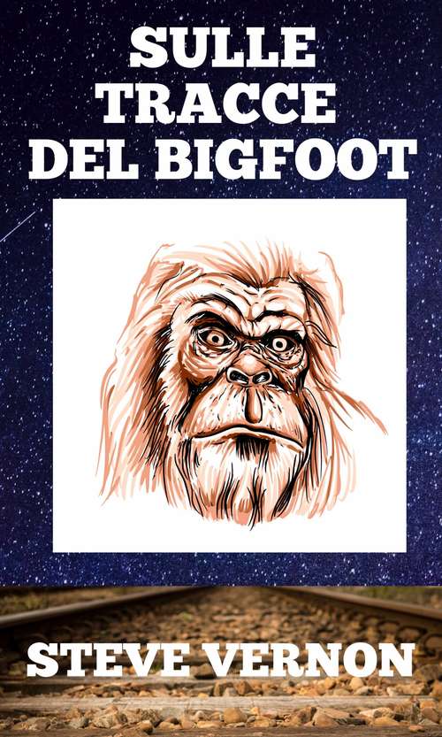 Book cover of Sulle tracce del Bigfoot