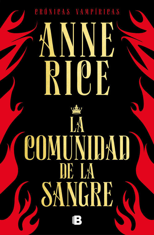 Book cover of La comunidad de la sangre (Crónicas Vampíricas 13): Una historia del príncipe Lestat (Crónicas Vampíricas: Volumen 13)