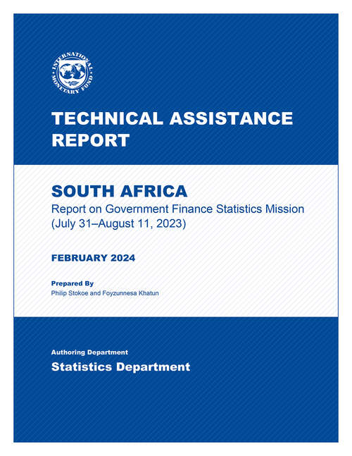Book cover of South Africa: Technical Assistance Report-report On Government Finance Statistics Mission (july 31-august 11, 2023) (Technical Assistance Reports)