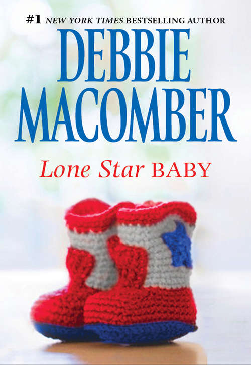 Book cover of Lone Star Baby (Heart of Texas #6)