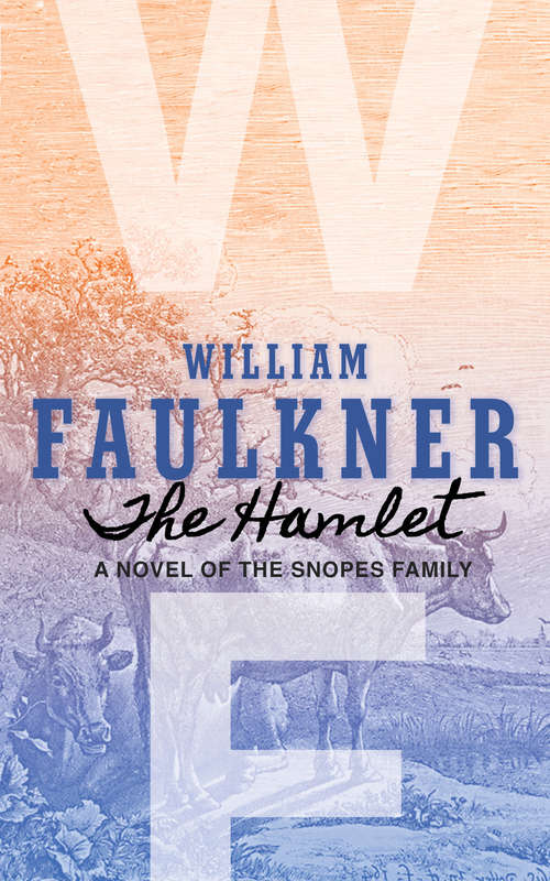 Book cover of The Hamlet: A Novel of the Snopes Family