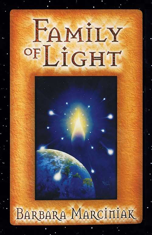 Book cover of Family of Light: Pleiadian Tales and Lessons in Living