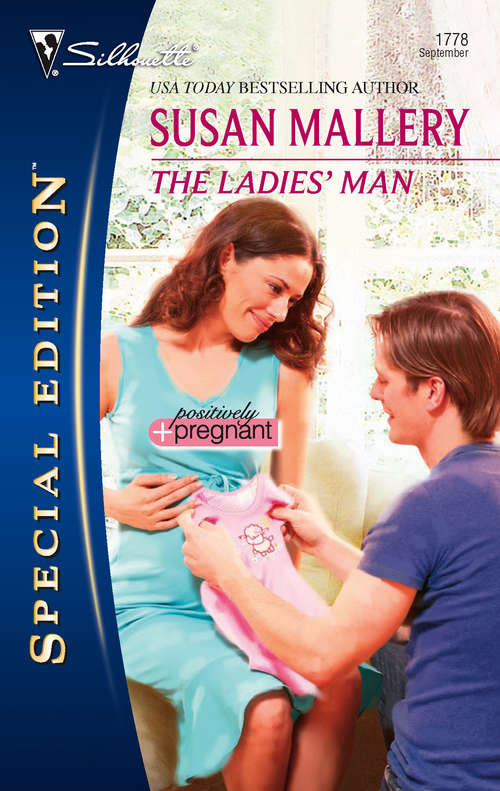 Book cover of The Ladies' Man (Positively Pregnant #2)