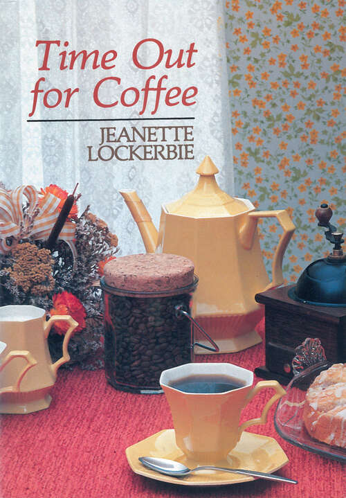 Book cover of Time Out For Coffee (Digital Original) (Quiet Time Books For Women)