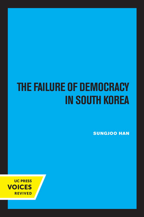 Book cover of The Failure of Democracy in South Korea