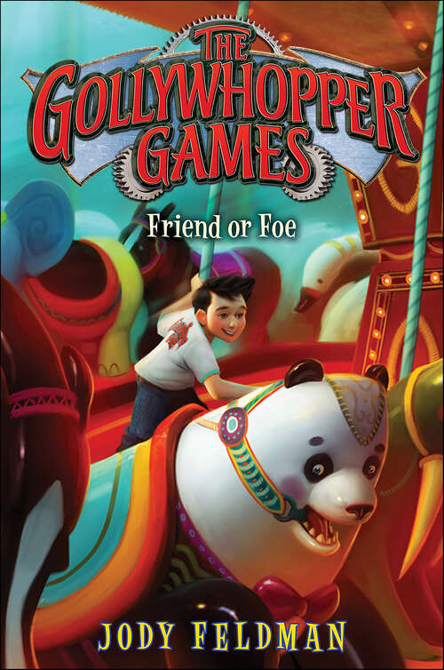 Book cover of The Gollywhopper Games: Friend or Foe (Gollywhopper Games Ser. #3)