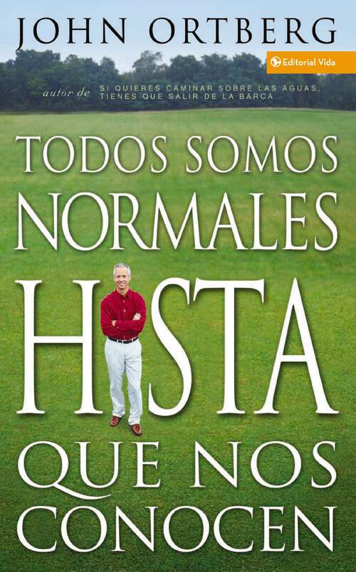 Book cover of Todos somos normales hasta que nos conocen