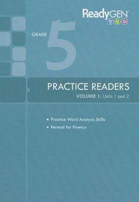Book cover of ReadyGEN Practice Readers, Volume 1: Units 1 and 2
