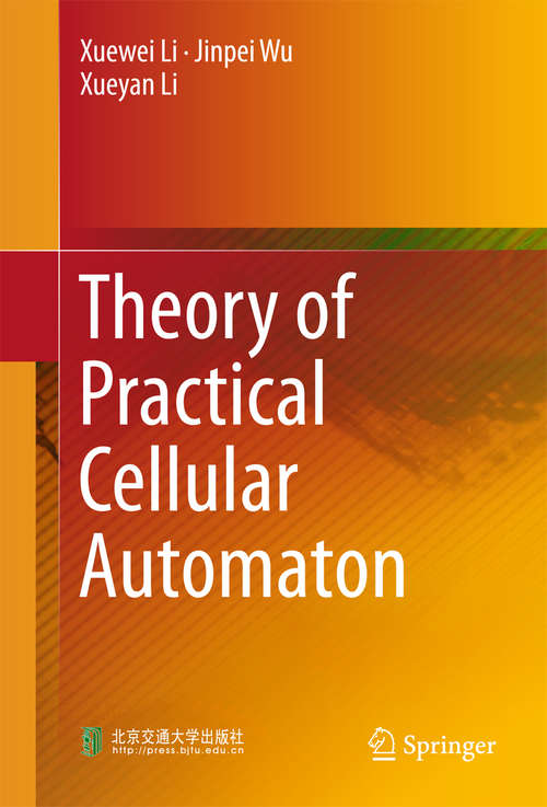 Book cover of Theory of Practical Cellular Automaton (1st ed. 2018)