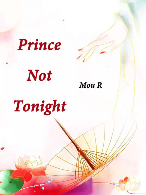 Book cover of Prince, Not Tonight: Volume 3 (Volume 3 #3)