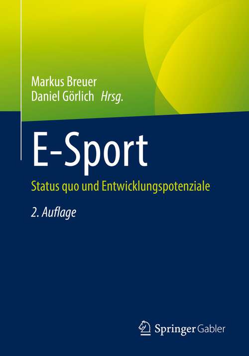 E-Sport: Status quo und Entwicklungspotenziale