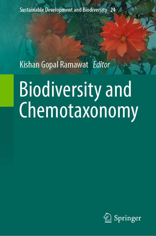 Book cover of Biodiversity and Chemotaxonomy (1st ed. 2019) (Sustainable Development and Biodiversity #24)