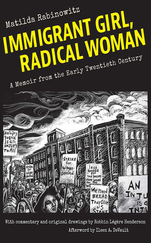 Book cover of Immigrant Girl, Radical Woman: A Memoir from the Early Twentieth Century