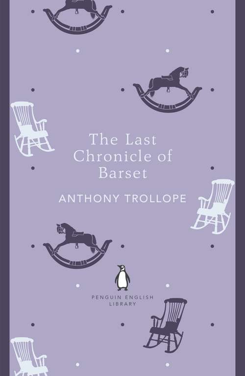 Book cover of The Last Chronicle of Barset (The Penguin English Library)