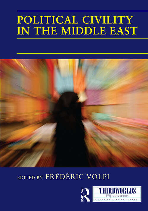 Book cover of Political Civility in the Middle East (ISSN)
