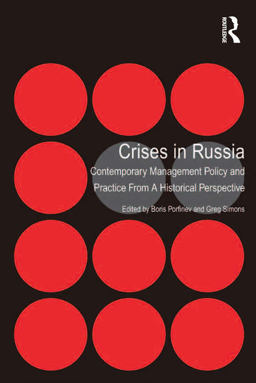 Book cover of Crises in Russia: Contemporary Management Policy and Practice From A Historical Perspective