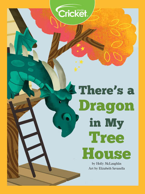 Book cover of There's a Dragon in My Tree House