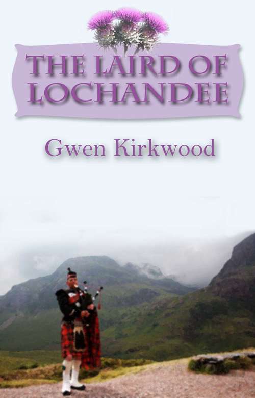 Book cover of The Laird of Lochandee