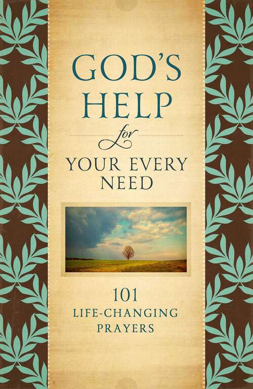 Book cover of God's Help for Your Every Need: 101 Life-Changing Prayers