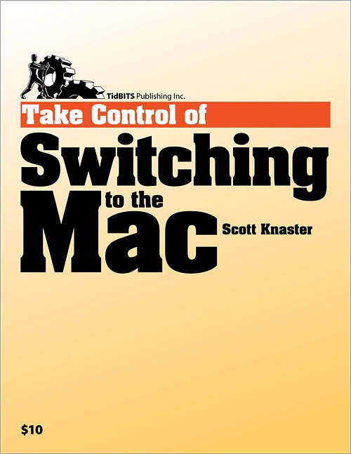 Book cover of Take Control of Switching to the Mac