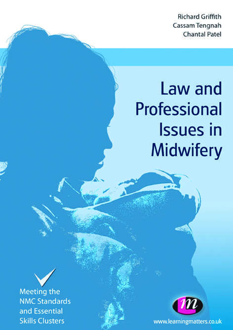 Book cover of Law and Professional issues in Midwifery (Transforming Midwifery Practice Series)