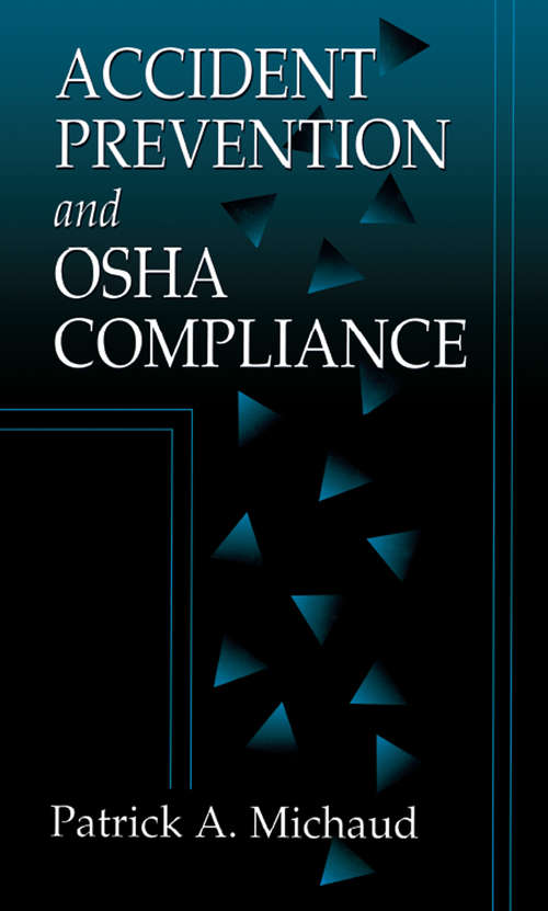 Book cover of Accident Prevention and OSHA Compliance