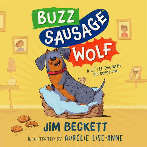 Book cover of Buzz Sausage Wolf: Hilariously silly sausage dog cosy adventures! (Buzz Sausage Wolf #1)