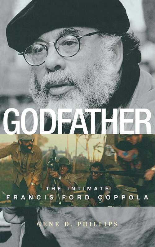 Book cover of Godfather: The Intimate Francis Ford Coppola