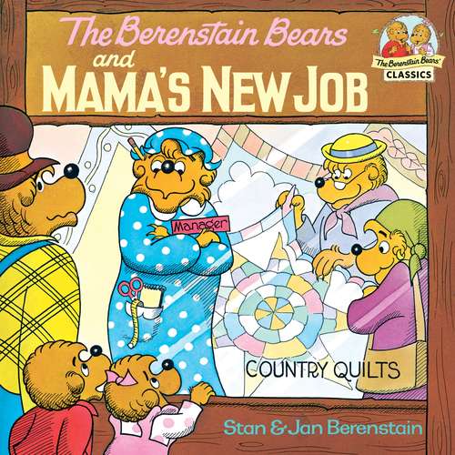 Book cover of The Berenstain Bears and Mama's New Job (I Can Read!)