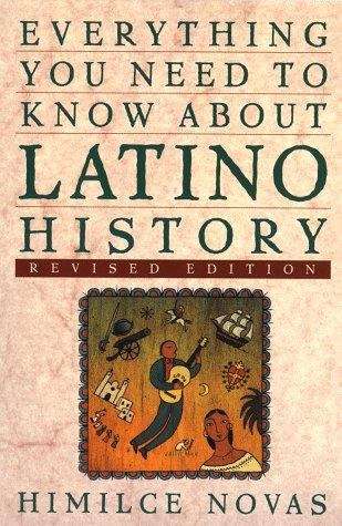 Book cover of Everything You Need to Know about Latino History