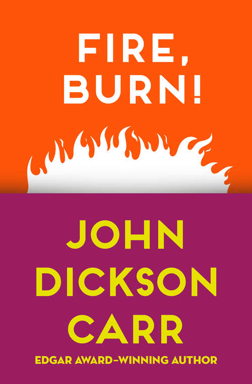 Book cover of Fire, Burn!