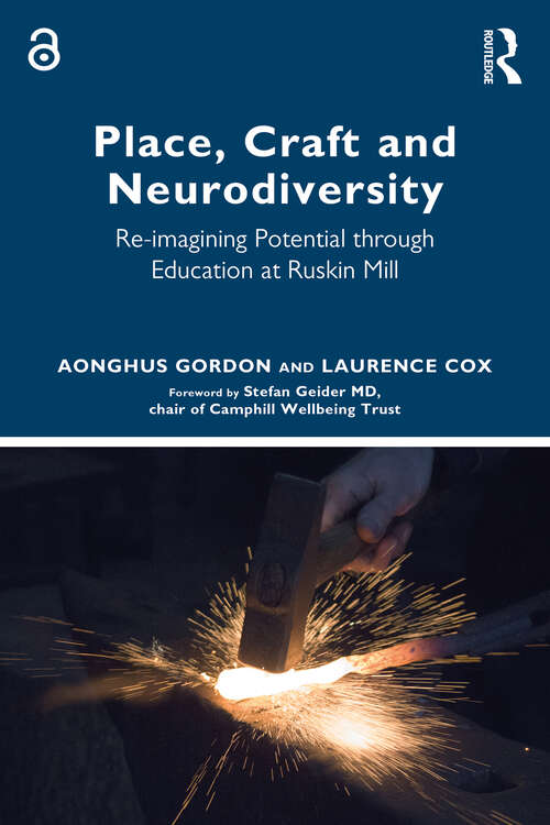 Book cover of Place, Craft and Neurodiversity: Re-imagining Potential through Education at Ruskin Mill