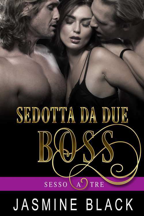 Book cover of Sedotta Da Due Boss