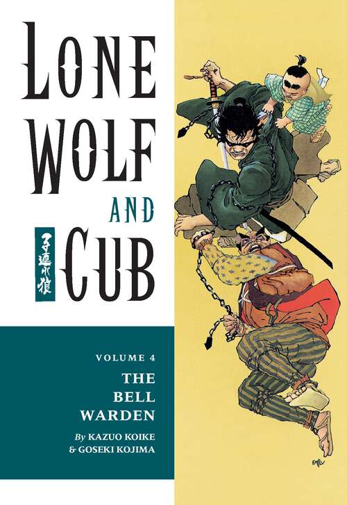 Book cover of Lone Wolf and Cub Volume 4: The Bell Warden (Lone Wolf and Cub)
