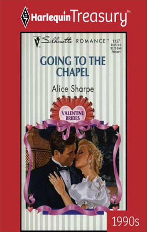 Book cover of Going to the Chapel (Valentine Brides #5)