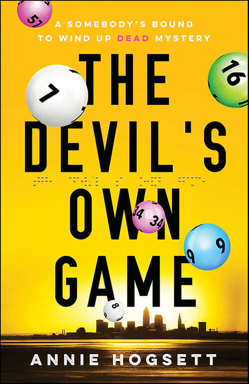 Book cover of The Devil's Own Game (Somebody's Bound to Wind Up Dead Mysteries #3)