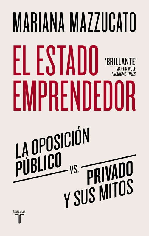 Book cover of El estado emprendedor: La oposición público-privado y sus mitos