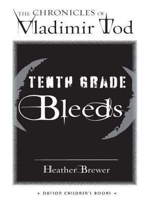 Book cover of Tenth Grade Bleeds #3