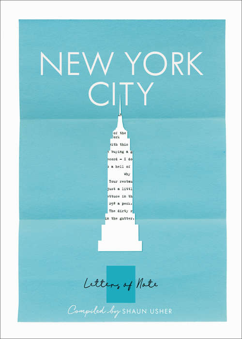 Book cover of Letters of Note: New York City (Letters of Note #10)