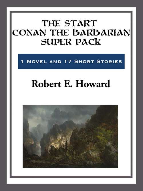 Book cover of The Start Conan the Barbarian Super Pack