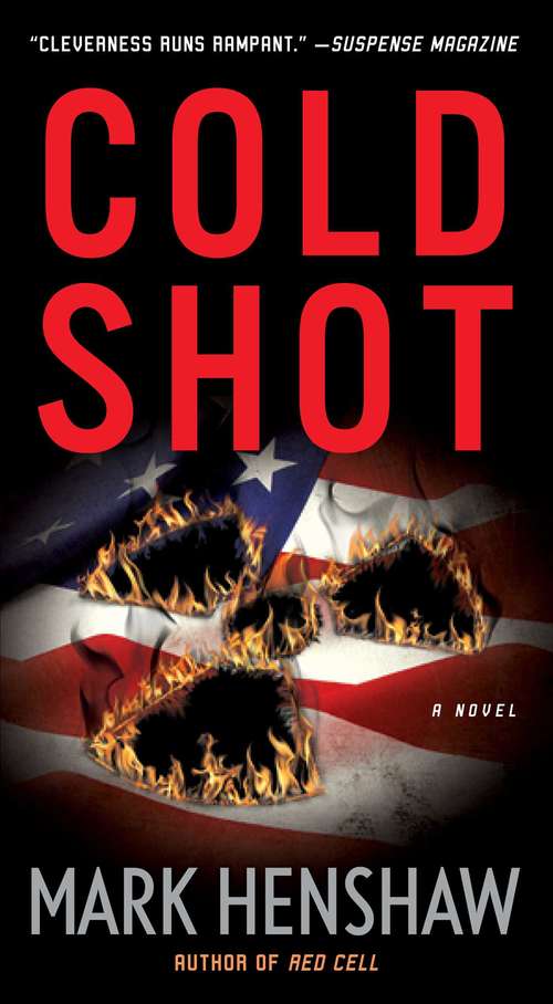 Book cover of Cold Shot: A Novel (a Jonathan Burke/Kyra Stryker Thriller)