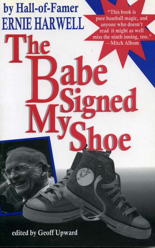 Book cover of The Babe Signed My Shoe