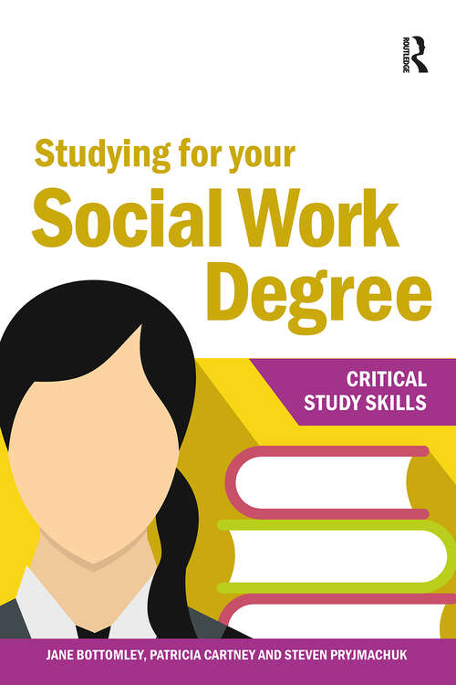Book cover of Studying for your Social Work Degree (1) (Critical Study Skills)