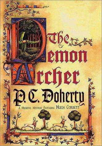 Book cover of Demon Archer:A Medieval Mystery Featuring Hugh Corbett