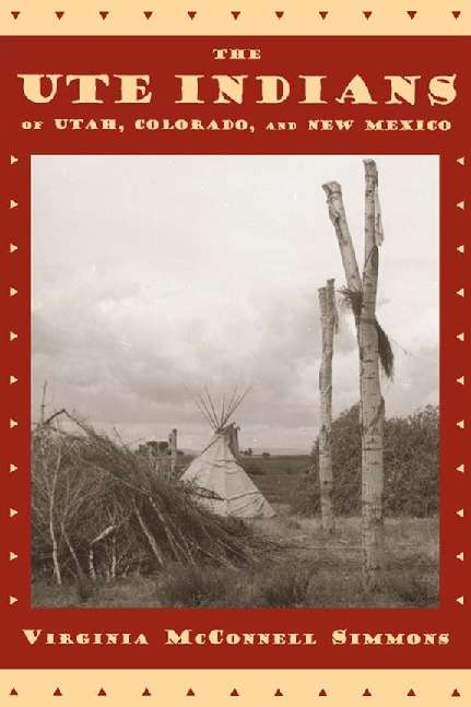 Book cover of Ute Indians of Utah, Colorado, and New Mexico