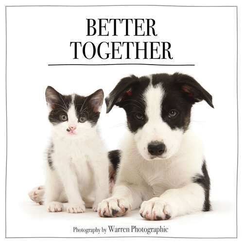 Book cover of Better Together: Life Is Best with a Friend Like You