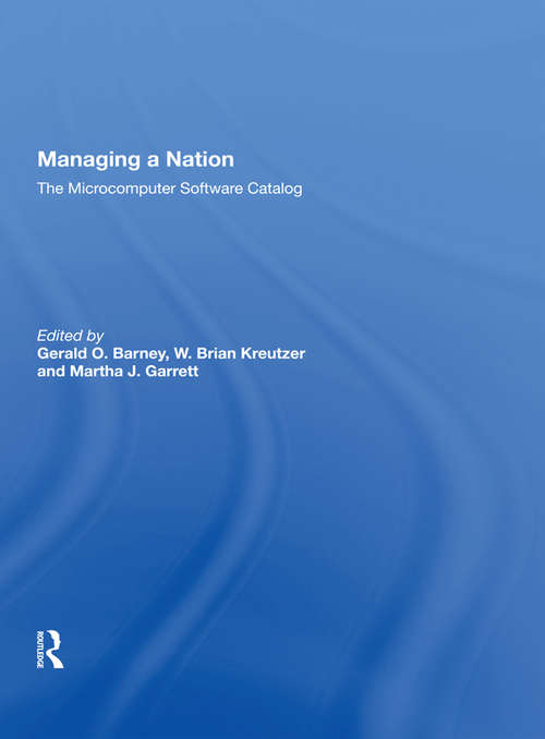 Managing A Nation: The Microcomputer Software Catalog--second Edition