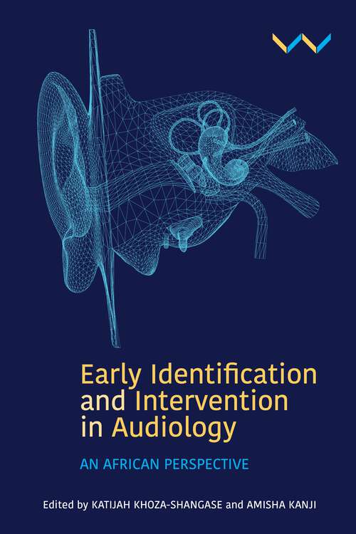 Book cover of Early Detection and Intervention in Audiology: An African perspective