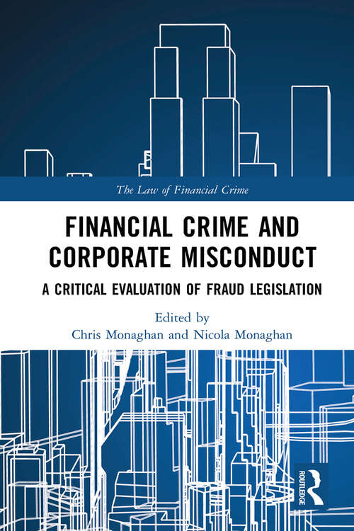 Book cover of Financial Crime and Corporate Misconduct: A Critical Evaluation of Fraud Legislation (1) (The Law of Financial Crime)